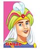 Sinbad Adventure Fairy Tale for Kids Ages 3 to 8 | Sturdy Die Cut Board Book with Beautiful Illustrations, Colourful Pages & Easy to Read Story