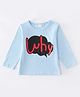 Kookie Kids Full Sleeves Tee Why Print - Blue
