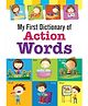 Macaw My First Dictionary of Action Words - English 