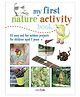 My First Nature Activity Book - English