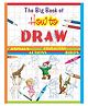 Big Book Of How To Draw Drawing and Coloring Book - English (Wilco)