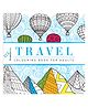 Pegasus Travel Adults Colouring Book with Tearout Sheet - English
