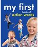  My First Book of Action Words Board Book - English