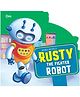Robo World: Rusty the Fighter Robot Cutout Board Book | Early Learning for Kids | Age 2 to 5 Years - English  