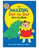 The Amazing Dot-to-Dot Activity Colouring Book - English
