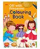 Off with Princesses Fairy Tales Colouring Book - English