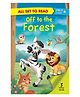 All Set To Read Off To The Forest Picture Book - English