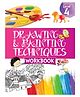 Drawing & Painting Techniques Workbook Level 4 - English