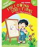Pre School Smart Scholars Following Directions Fun Filled Activities Book - English