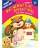 Grade 3 Smart Scholars Mathematical Operations Fun Filled Activities Book - English