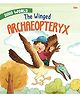 Dino World The Winged Archaeopteryx Picture Book - English 