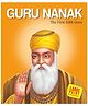  Guru Nanak The First Sikh Guru Illustrated Biography - English 