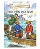 Three Man in a Boat Illustrated Abridged Classics Story Book - English