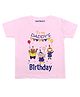 KNITROOT Half Sleeves Daddy Birthday Print T-Shirt - Pink