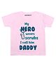 KNITROOT Half Sleeves Hero Daddy Printed Tee - Light Pink