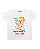 KNITROOT Half Sleeves My Mommy Is Doctor Print T-Shirt - White