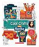 Scholastic Cool Crafts With Rayika Book - English