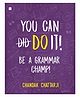 You Can Do It! Be a Grammar Champ! - English