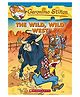 Geronimo Stilton The Wild Wild West Story Book - English