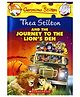 Thea Stilton and The Journey To The Lion Den Story Book - English