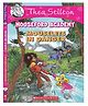 Thea Stilton Mouseford Academy Mouselets in Danger Story Book - English