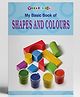 My Basic Book of Shapes & Colour - English