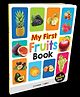 My First Fruits Board Book - English