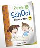 Ready For School Practice Book - English 