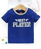 Babyhug Half Sleeves Text Print Tee - Blue