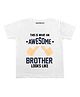 KNITROOT Half Sleeves Awesome Brother Printed Tee - White