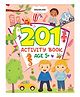 201 Activity Book Age 5+ | Fun Educational Workbook with Addition, Subtraction, Spelling, Grammar, Reading Comprehension, Puzzles & More | Colourful Learning Activity Book with Answers