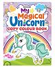 Dreamland My Magical Unicorn Copy Colour Book for Children - Make Your Own Magic Colouring Book