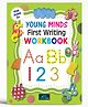 Young Minds First Writing Workbook - English