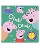 Peppa Pig Oink! Oink! Story Book - English
