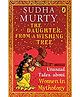 Penguin Random House The Daughter from a Wishing Tree by Sudha Murthy - English