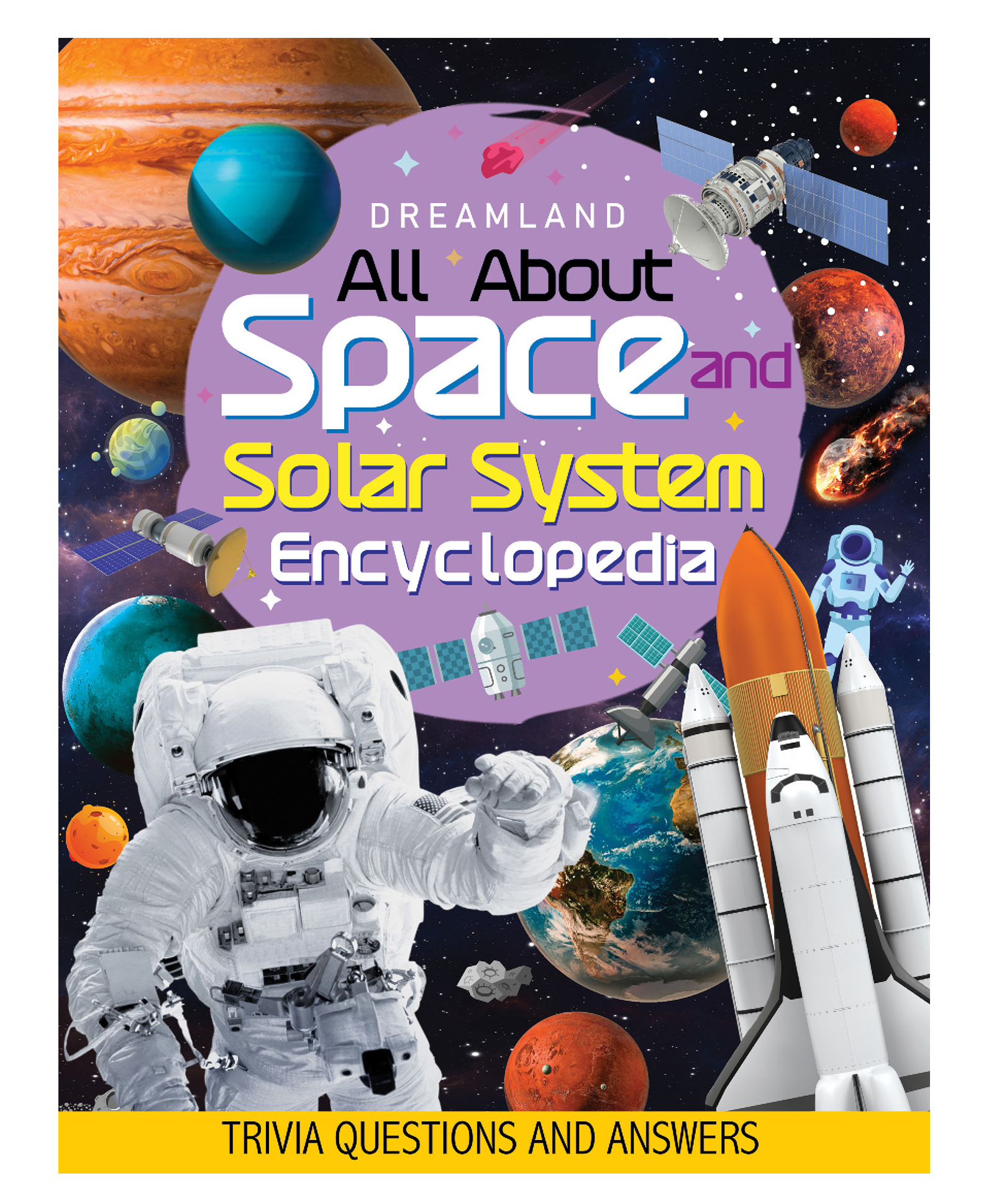 dreamland publications Dreamland Space and Solar System Encyclopedia for Children- All About Trivia Questions and Answers-picture-12