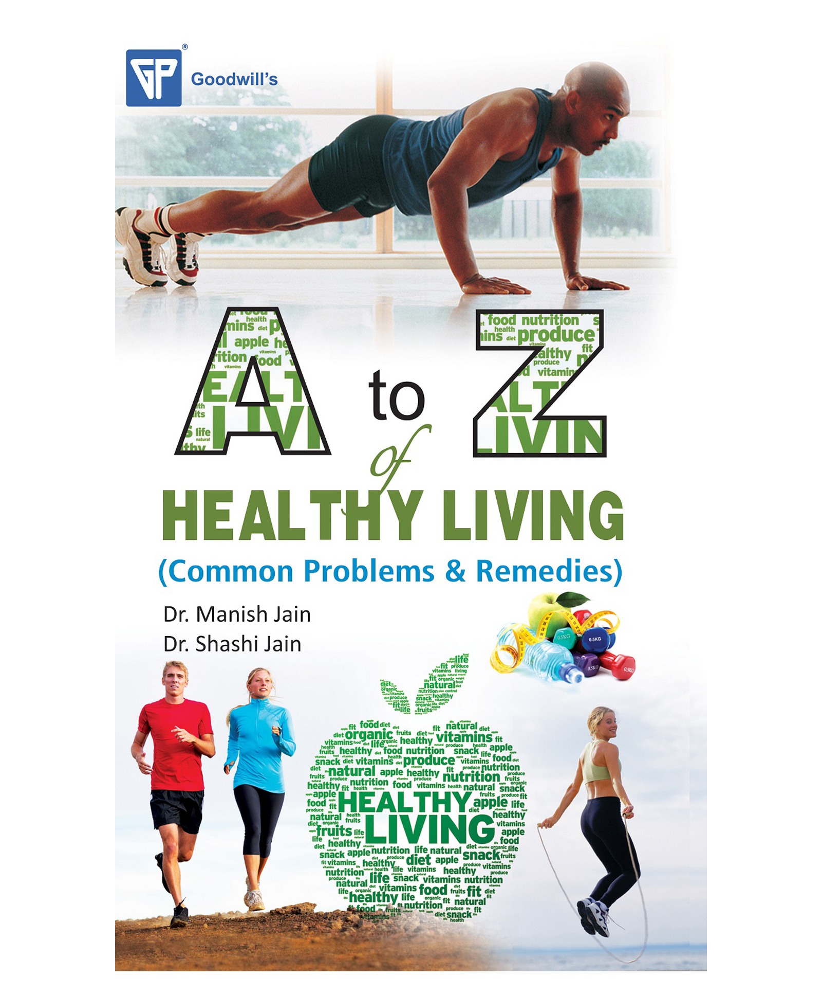 goodwill publishing house A to Z of Healthy Living by Dr Manish Jain & Shashi Jain - English-picture-17