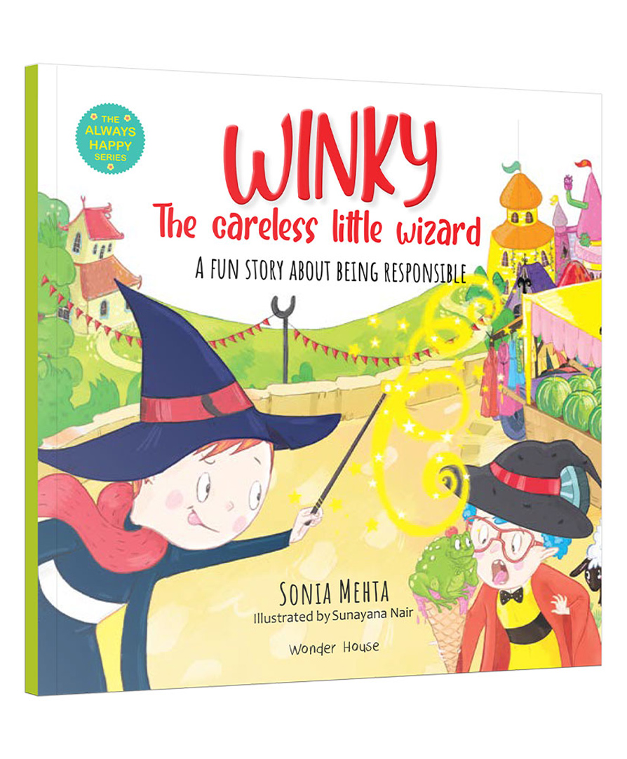 The Always Happy Series: Winky The Careless Little Wizard A fun Story About Being Responsible Beautifully Illustrated Picture Book For Children By Sonia Mehta Sunayana Nair - English-image-40