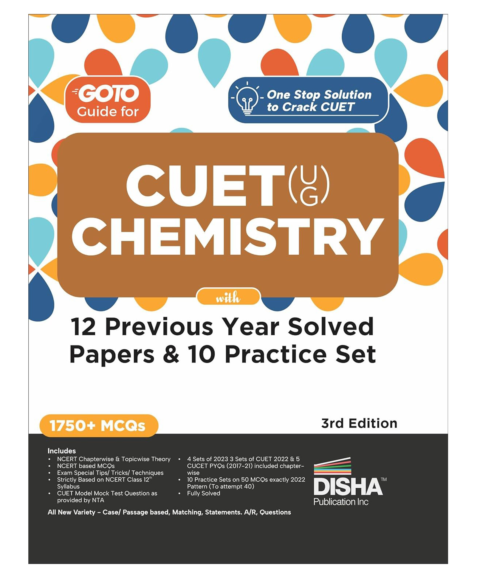 Go To Guide for CUET (UG) Chemistry with 12 Previous Year Solved Papers & 10 Practice Sets 3rd Edition | NCERT Coverage with PYQs & Practice Question Bank | MCQs, AR, MSQs & Passage based Questions Disha Experts-image-12