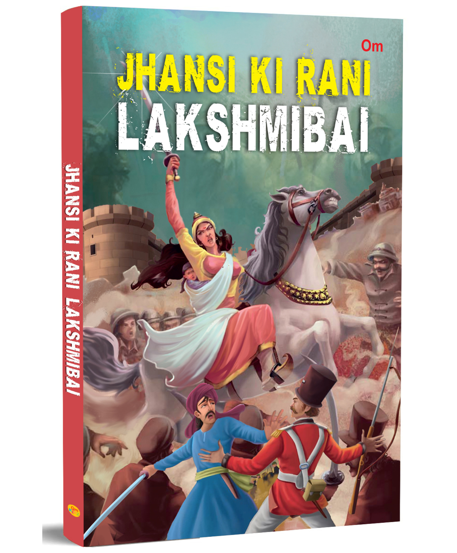 om books international Jhansi Ki Rani - Lakshmibai - Story books for Children - Queen of Jhansi,  English-picture-38