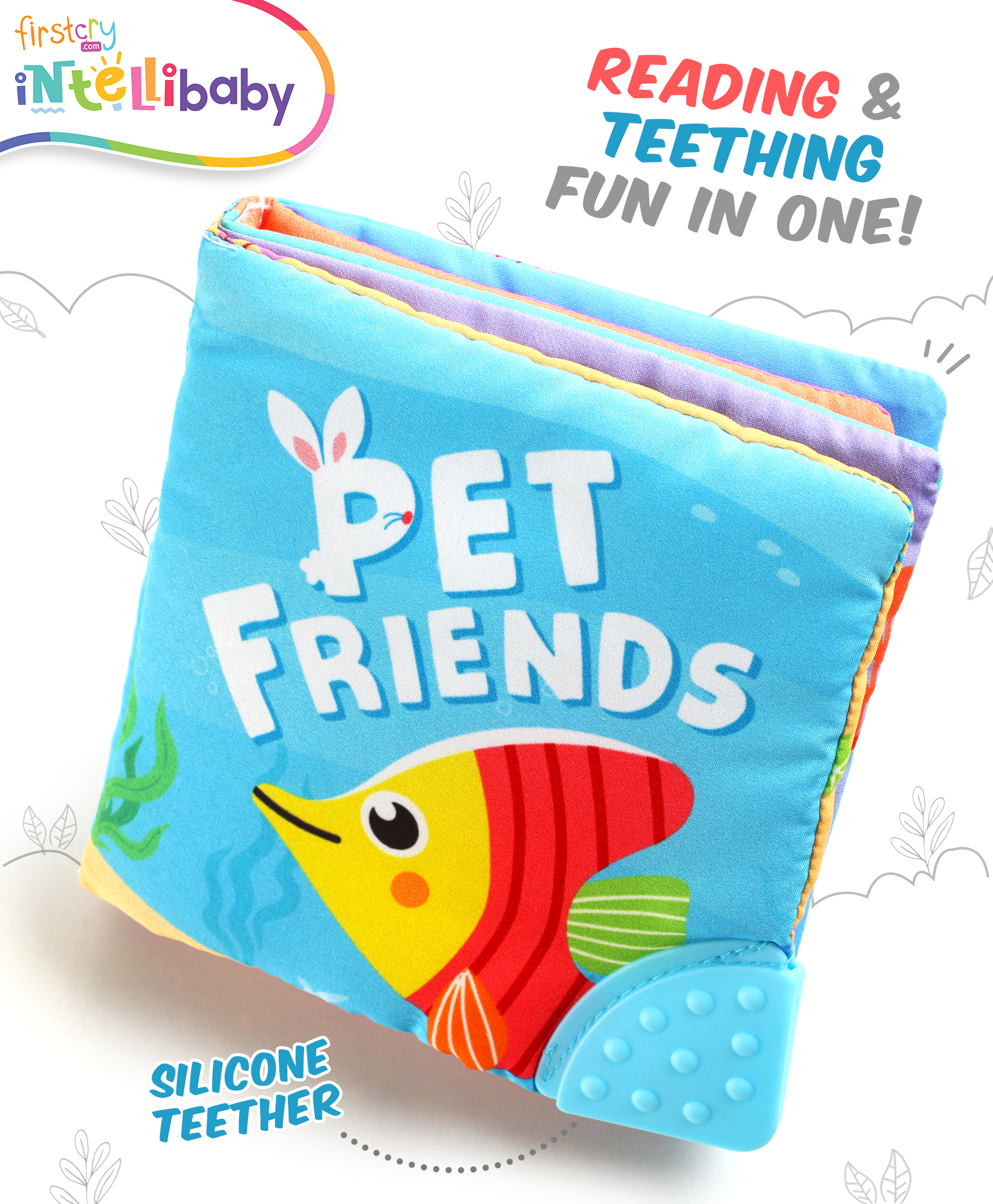 Intellibaby Pet Friends Cloth Book with Integrated Teether | Sensory Teething Book | Children's Cloth Book | Soft & Safe | Tear Resistant Books | Early Educational Toy for Boys & Girls | Ideal for Gifting
