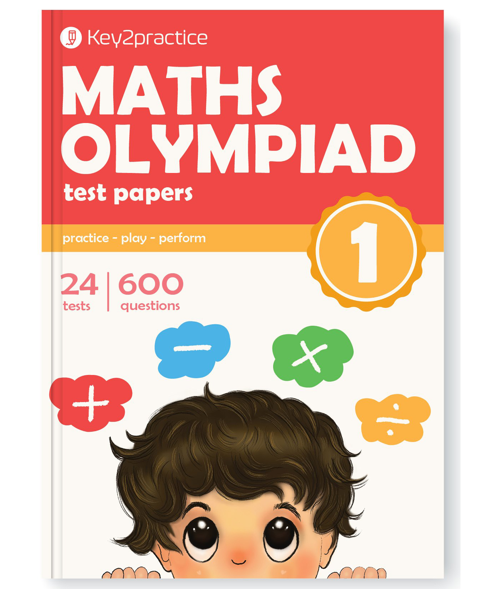 Key2Practice Maths Olympiad For Class 1 : 24 Tests, 600 Math Questions, Activity Based Worksheets - English