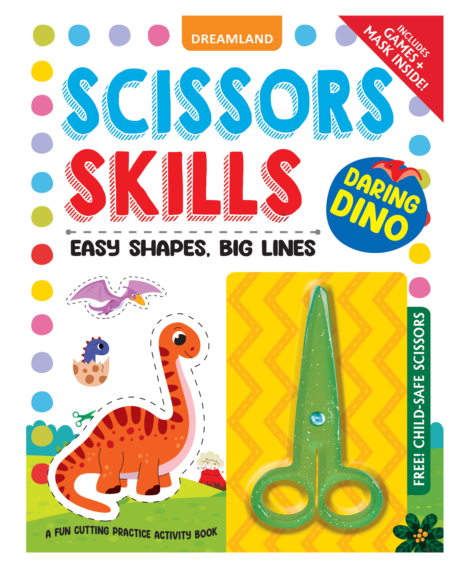 Daring Dino Scissors Skills Activity Book for Kids Age 4 - 7 years With Child- Safe Scissors, Games and Mask by Dreamland Publications-image-1