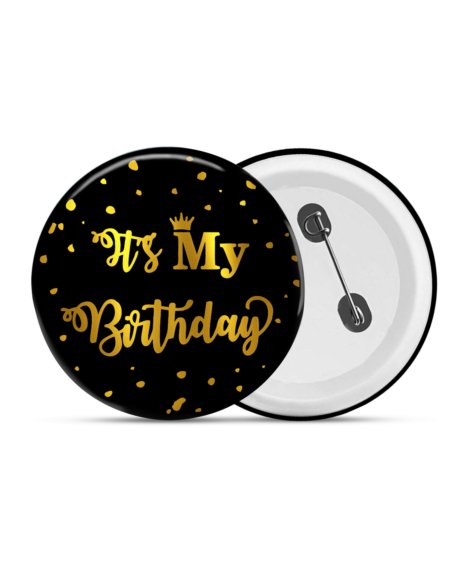 zyozi Zyozi® Its My Birthday Tinplate Badge Pin, Badge For Birthday Decorations Black - Pack Of 1-picture-14