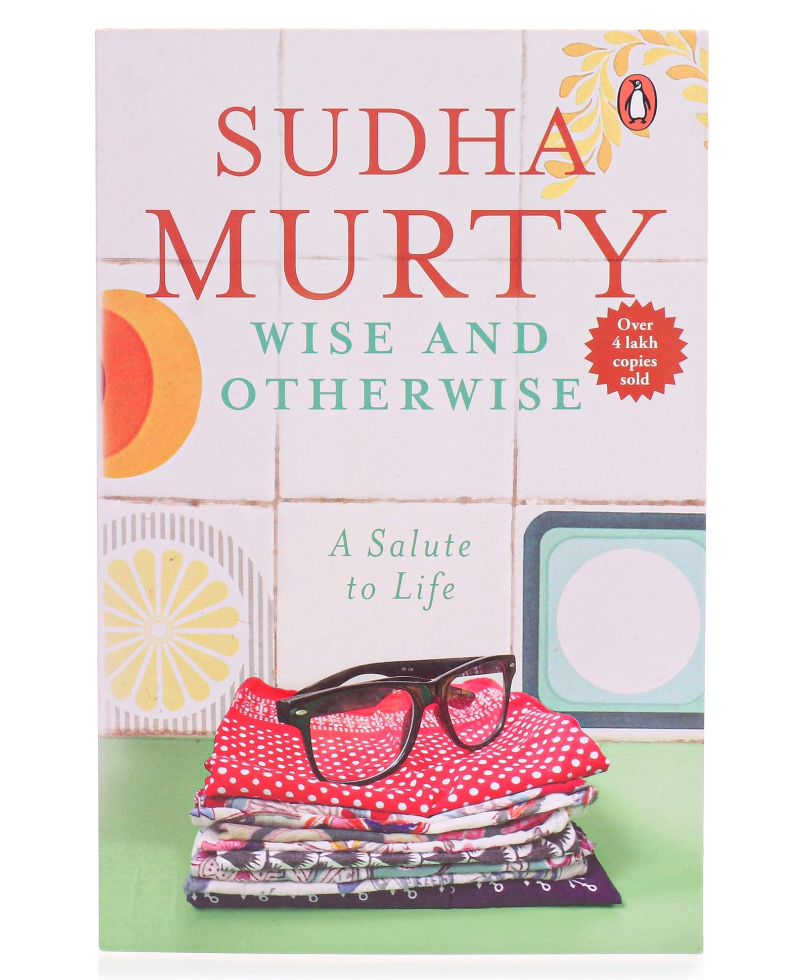 Wise & Otherwise: A Salute to Life by Sudha Murty - English-image-28