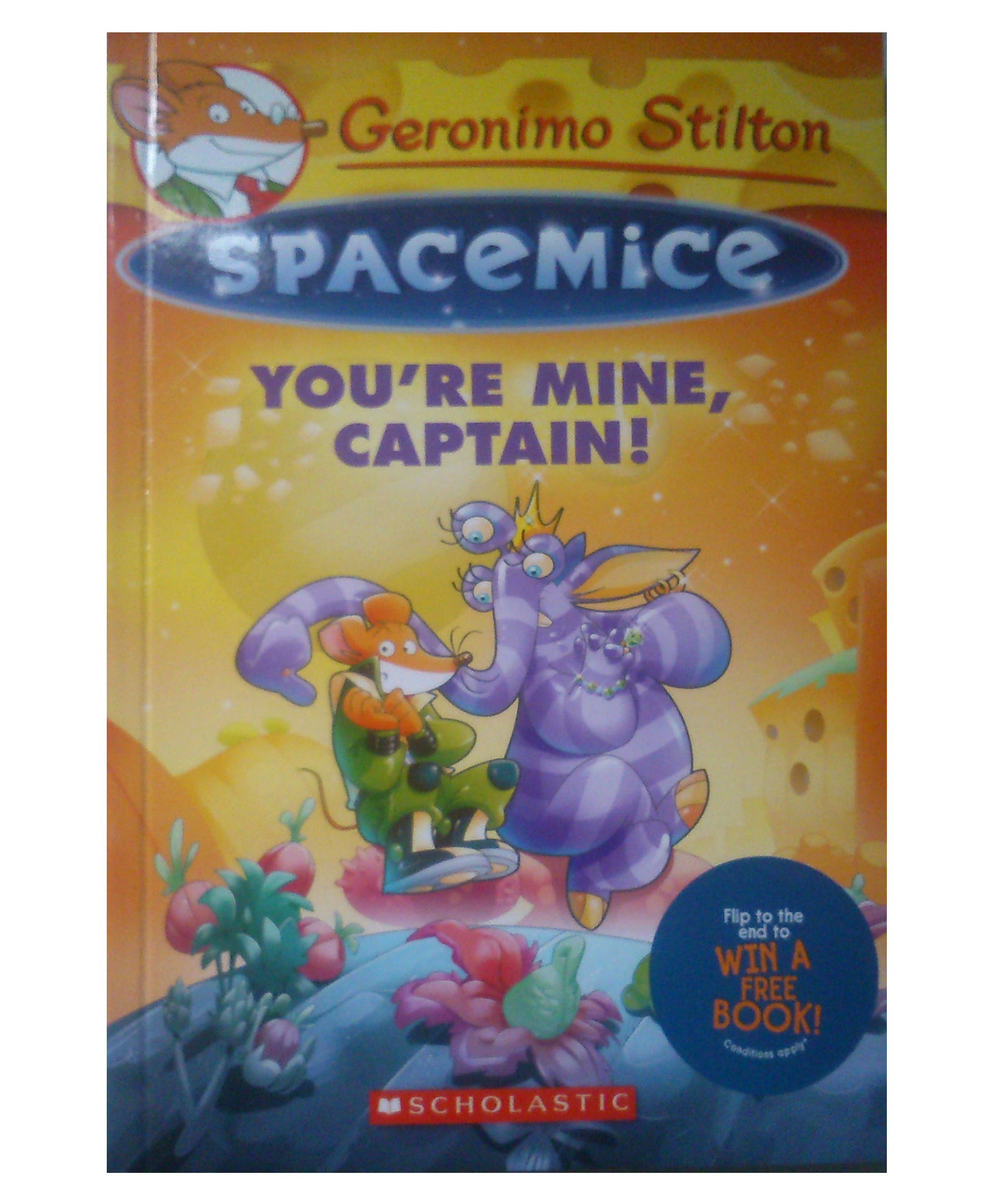 Geronimo Stilton - Spacemice 02: You're Mine, Captain! Comics & Graphic Novel Book By Geronimo Stilton - English