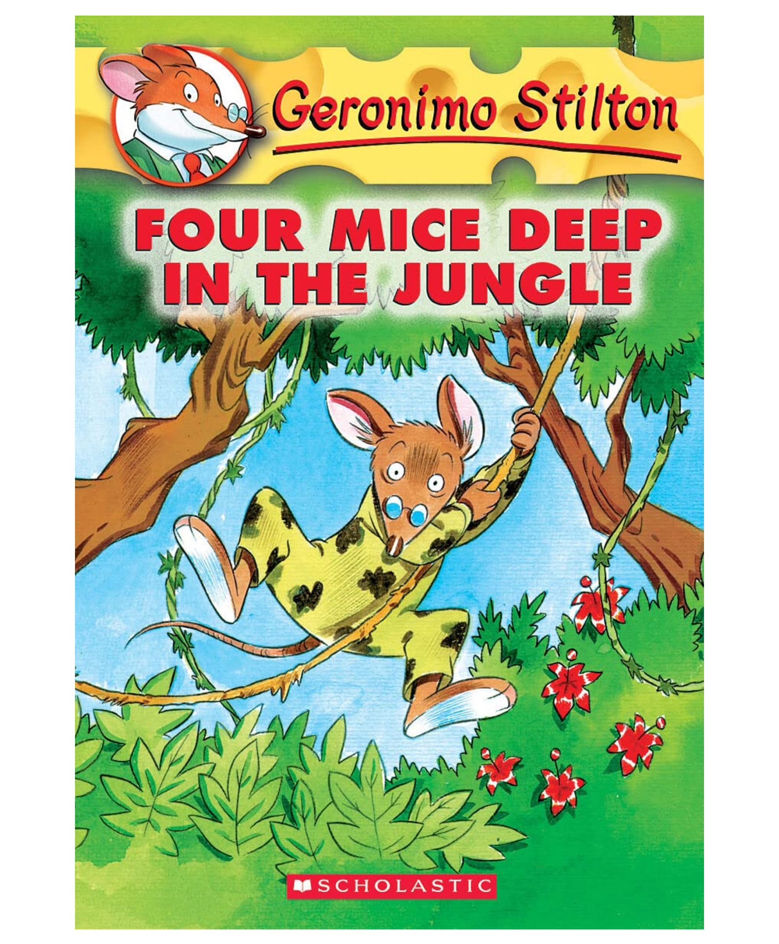 Geronimo Stilton 05: Four Mice Deep In The Jungle - English