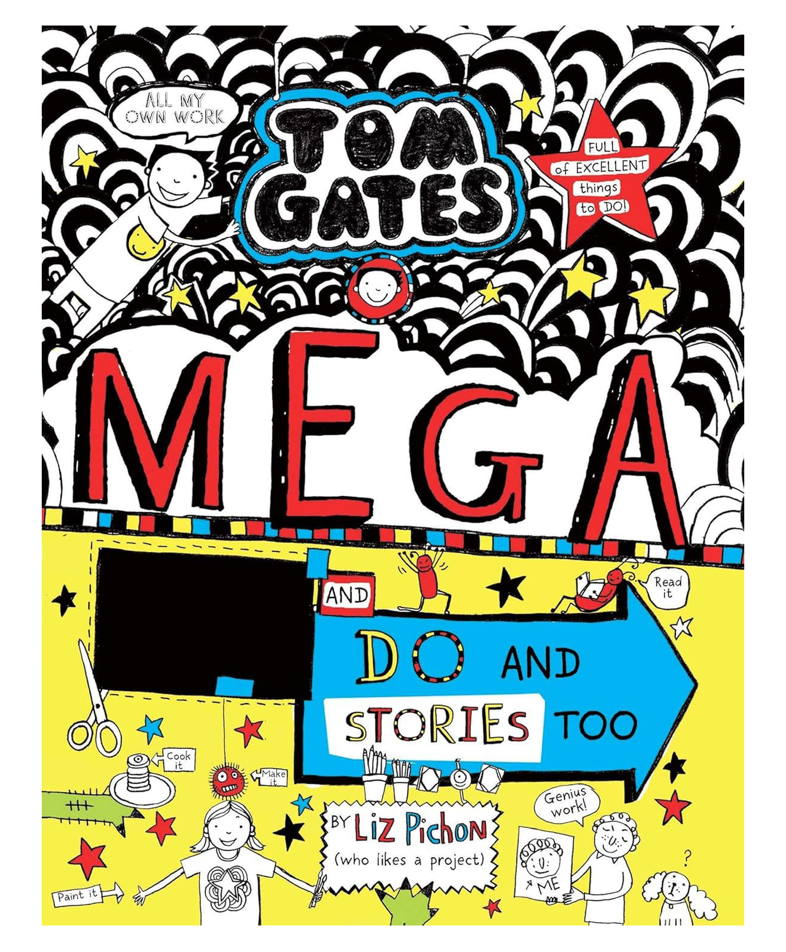 Tom Gates 16: Mega Make And Do And Stories Too! - English