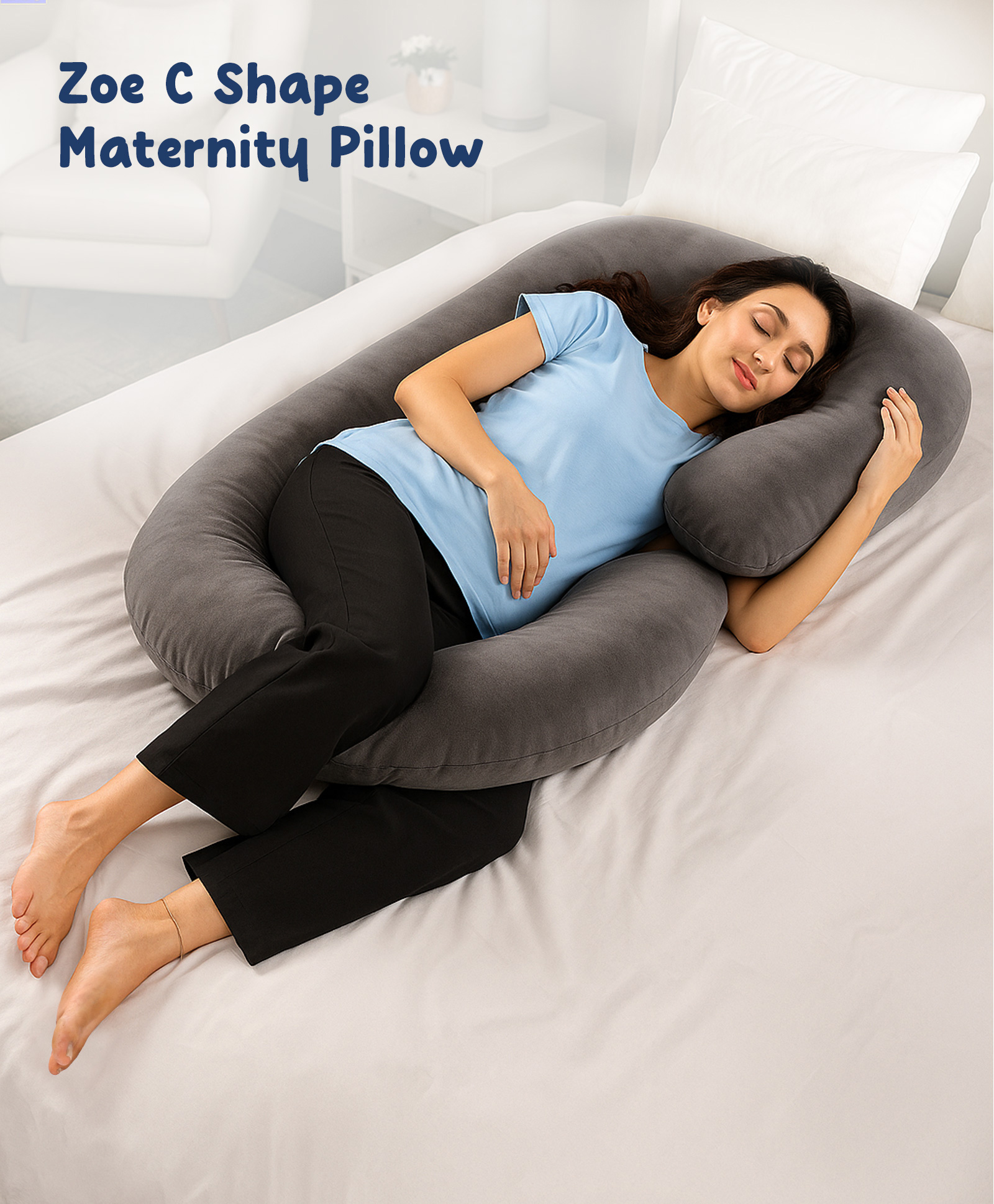 ZOE C Shape Pregnancy Pillow for Comfort & Support During Pregnancy | Maternity Pillow| Removable and Washable Cover| Side Sleeping Support| Full Body Support| Soft Breathable Material - Grey