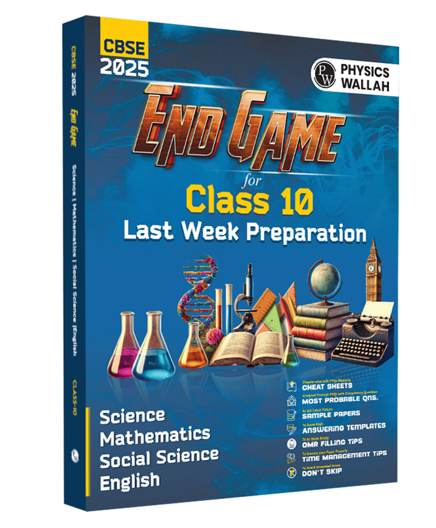 Physics Wallah End Game For CBSE Class 10 Board 2025 Exams Science, Maths, English, Social Science | Answer Writting Tips, Cheat Sheets with PYQs Mapping, Selected Most Probable Questions-image-25